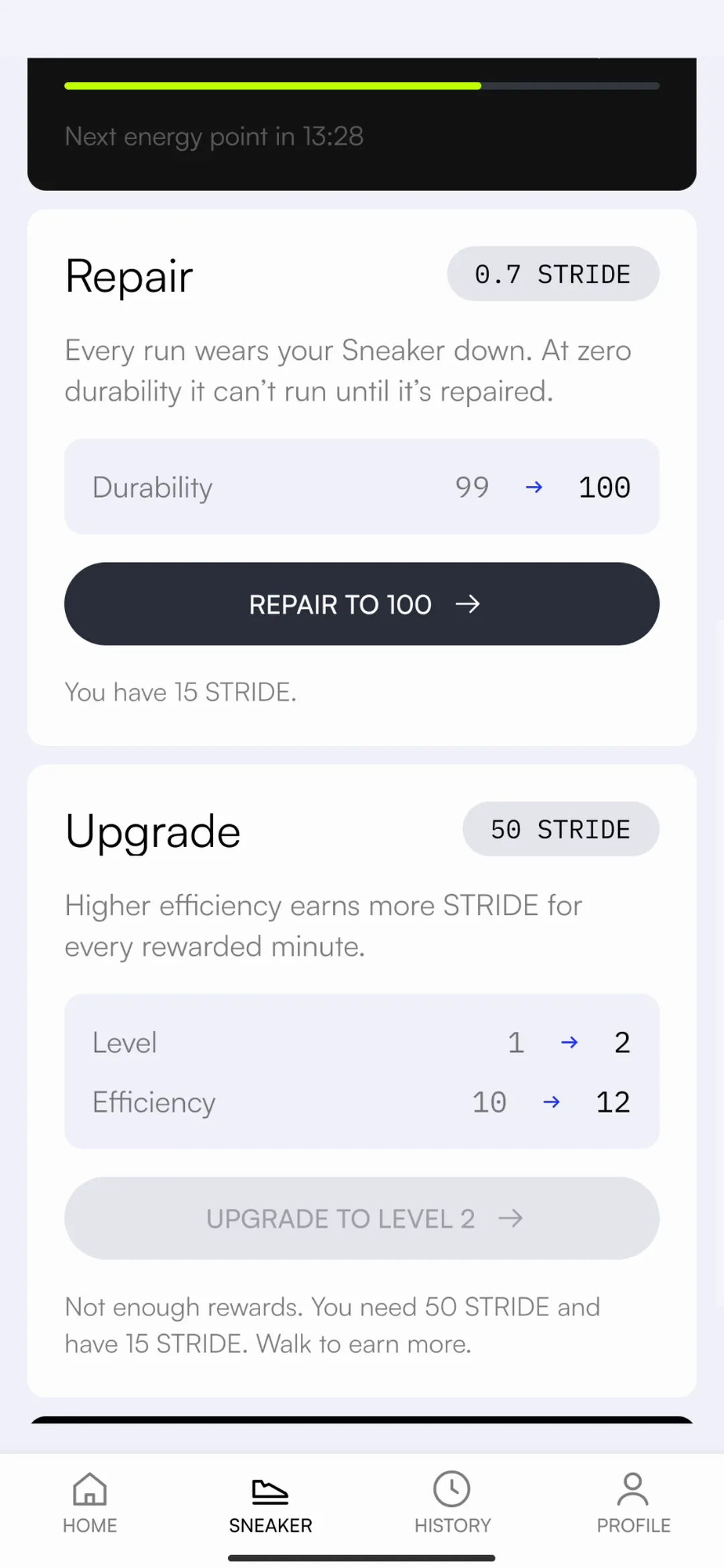 Sneaker tab: repair from durability 99 to 100 for 0.7 STRIDE, and upgrade from level 1 to 2, efficiency 10 to 12, for 50 STRIDE, not yet affordable with 15 STRIDE.